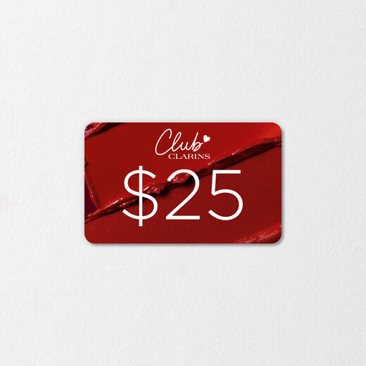 $25 Club Clarins Dollars