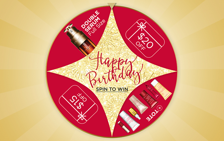 Spin the Clarins Birthday Wheel!  - Your free gift 